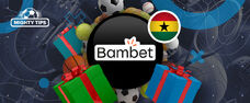 BamBet Bonus Code & No Deposit Offers in Ghana