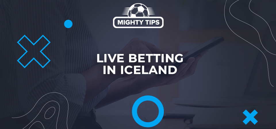 Live betting in Iceland  