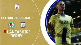 🌹 STUNNER, LATE DRAMA, LANCS DERBY! | Blackburn Rovers v Preston North End extended highlights