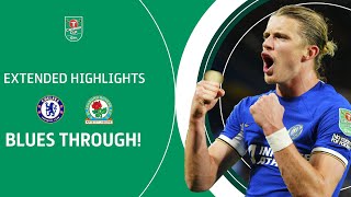 BLUES THROUGH TO QUARTERS! | Chelsea v Blackburn Rovers Carabao Cup extended highlights