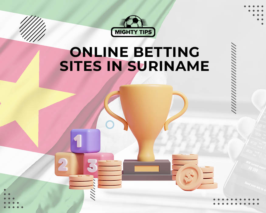 Suriname online sports betting – The ultimate guide