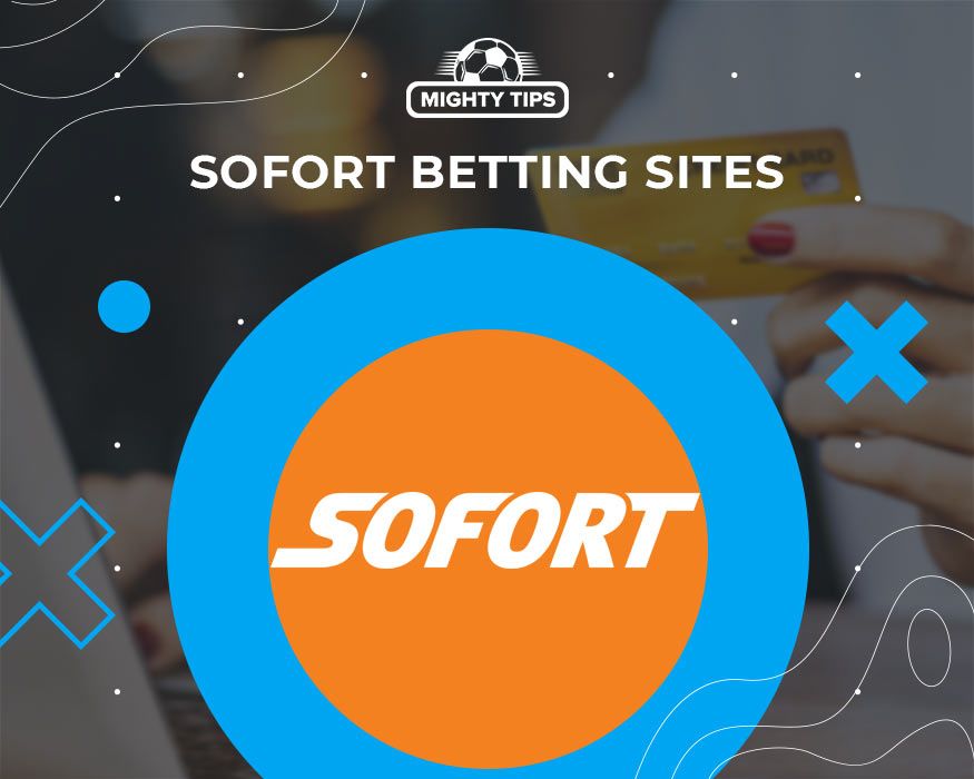 Sofort Betting Sites